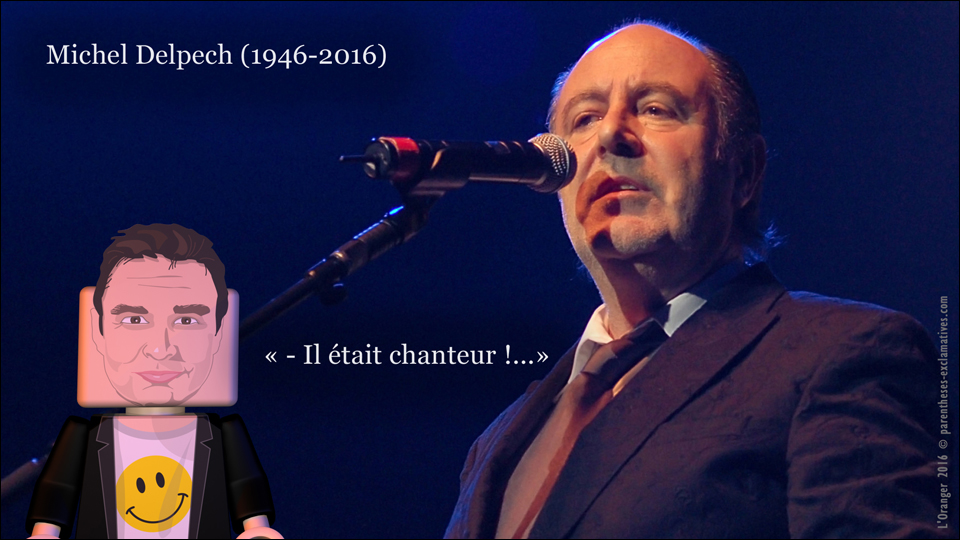 Il était chanteur  !...