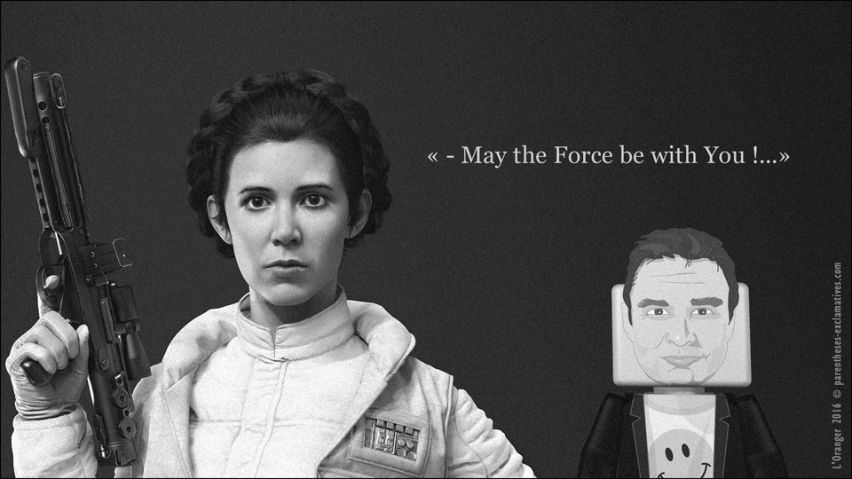 - May the Force be with U !...