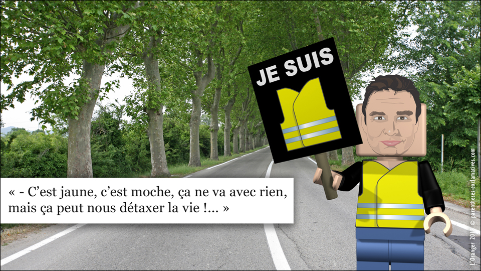 - C’est jaune, c’est moche, ça ne va avec rien,mais ça peut nous détaxer la vie !...