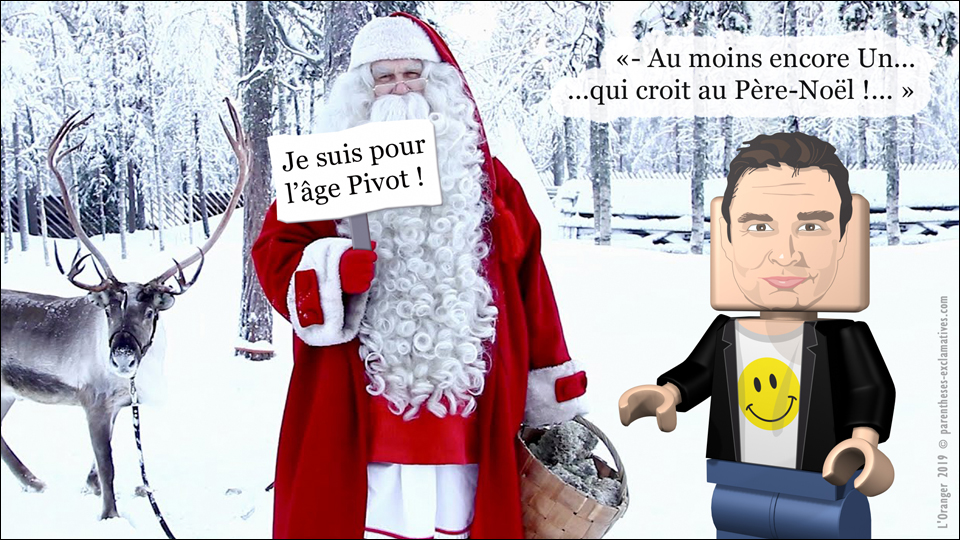 - Au moins Un qui croit encore au Père-Noël !...