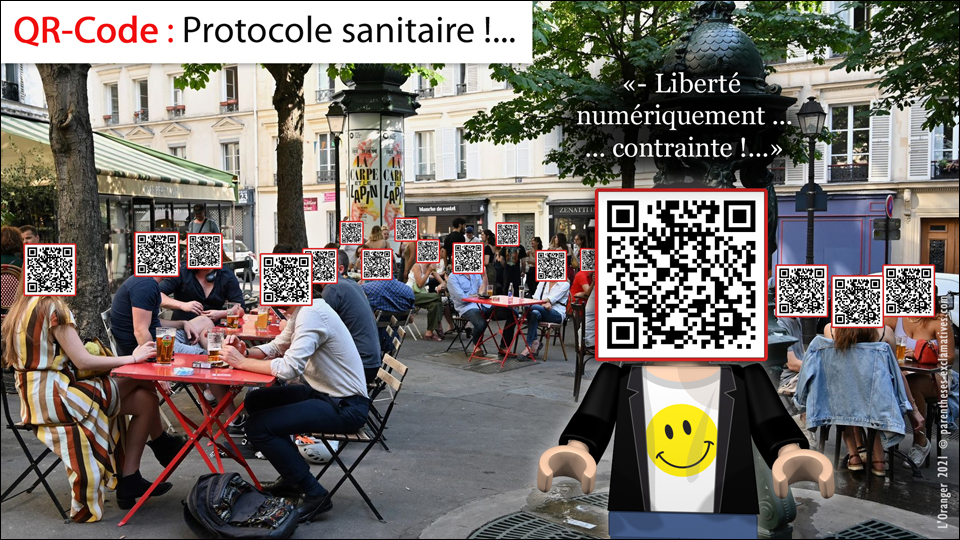 QR-Code : Protocole sanitaire !... - Liberté numériquement contrainte !...